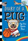 Pug the Sports Star: A Branches Book (Diary of a Pug #11) - Kyla May - 9781338877649