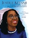 Justice Ketanji: The Story of Us Supreme Court Justice Ketanji Brown Jackson - Denise Lewis Patrick - 9781338885293