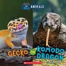 Gecko or Komodo Dragon (Wild World: Pets and Wild Animals) - Brenna Maloney - 9781338899870
