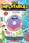 Inflatables in Snack to the Future (the Inflatables #5) - Beth Garrod - 9781339018102