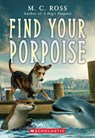 Find Your Porpoise - M. C. Ross - 9781339019833
