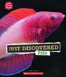 Just Discovered Fish (Learn About: Animals) - CAPRIOLI,  Claire - 9781339020112