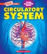 Circulatory System (a True Book: Your Amazing Body) - Alicia Green - 9781339020945