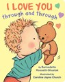 I Love You Through and Through - Bernadette Rossetti-Shustak - 9781339023120