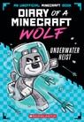 Underwater Heist (Diary of a Minecraft Wolf #2) - Winston Wolf - 9781339041230