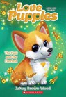 The Fast and the Furriest (Love Puppies #6): Volume 6 - Janay Brown-Wood - 9781339042176