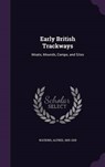 Early British Trackways - WATKINS,  Alfred - 9781341853234