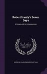 Robert Hardy's Seven Days - SHELDON,  Charles Monroe - 9781342234735