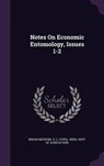 Notes on Economic Entomology, Issues 1-2 - MUSEUM,  Indian - 9781342389657