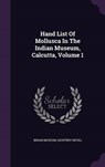 Hand List of Mollusca in the Indian Museum, Calcutta, Volume - MUSEUM,  Indian - 9781342466075