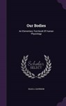 Our Bodies - DAVIDSON,  Ellis a. - 9781342586858
