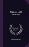 Highland Light - BELLOWS,  Henry Adams - 9781342888938