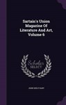 Sartain's Union Magazine of Literature and Art, Volume - HART,  John Seely - 9781343322684