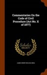Commentaries on the Code of Civil Procedure (ACT No. X of 1877) - NELSON,  James Henry - 9781343934740