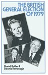 The British General Election of 1979 - BUTLER,  David ; Kavanagh, Dennis - 9781349047574