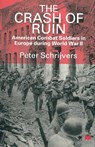 The Crash of Ruin - Peter Schrijvers - 9781349145249