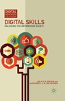 Digital Skills - Alexander J. A. M. Van Deursen ; Professor Jan A. G. M. Van Dijk - 9781349493708