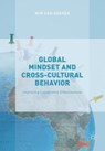 Global Mindset and Cross-Cultural Behavior - DEN DEKKER,  Wim - 9781349702015