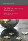 The BRICS in International Development - GU,  Jing ; Shankland, Alex ; Chenoy, Anuradha - 9781349717668
