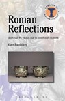 Roman Reflections - KLAVS (UNIVERSITY OF COPENHAGEN,  Denmark) Randsborg - 9781350001503