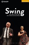 Swing - Steve (Playwright Blount ; Peter (Playwright Daly ; Gavin (Playwright Kostick ; Janet (Playwright Moran - 9781350002227