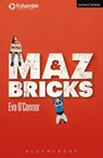 MAZ & BRICKS - Eva O'Connor - 9781350046917