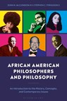 African American Philosophers and Philosophy - Stephen (North Carolina State University Ferguson II ; John (Michigan State University McClendon III - 9781350057951
