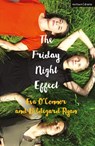 The Friday Night Effect - O'CONNOR,  Eva ; Ryan, Hildegard - 9781350058866
