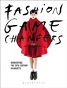 Fashion Game Changers - Karen Van (MoMu Fashion Museum Godtsenhoven ; Miren (Independent Fashion Historian and Curator Arzalluz ; Kaat (MoMu Fashion Museum Debo - 9781350065345