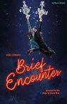 Brief Encounter - Noel Coward - 9781350083578