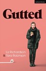 Gutted - RICHARDSON,  Liz ; Robinson, Tara - 9781350101203