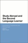 Study Abroad and the Second Language Learner - HOWARD,  Dr Martin - 9781350104198