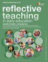Reflective Teaching in Early Education - Dr Jennifer (Educational Consultant and University of Brighton Colwell ; Dr Mary (Mary Immaculate College Moloney ; Dr Amanda (University College London Ince ; Dr Helen (University of Cambridge Bradford - 9781350127593