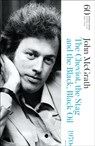 The Cheviot, the Stag and the Black, Black Oil - John McGrath - 9781350135079