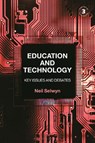 Education and Technology - Neil (Monash University Selwyn - 9781350145559