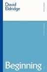Beginning - David Eldridge - 9781350146174