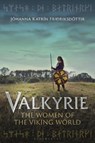 Valkyrie - Johanna Katrin (National Library of Norway Friðriksdottir - 9781350230309