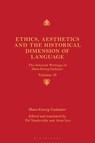 Ethics, Aesthetics and the Historical Dimension of Language - Hans-Georg Gadamer - 9781350237650