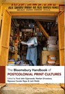 The Bloomsbury Handbook of Postcolonial Print Cultures - Toral Jatin (New York University Gajarawala ; Neelam (Newcastle University Srivastava ; Rajeswari Sunder (New York University Rajan - 9781350261792