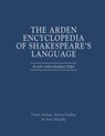 The Arden Encyclopedia of Shakespeare’s Language - Professor Dawn (Manchester Metropolitan University Archer ; Professor Alison (Lancaster University Findlay ; Dr Sean (Lancaster University Murphy - 9781350261938