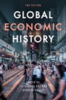 Global Economic History - Professor Tirthankar (Professor of Economic History Roy ; Prof. Giorgio (University of Warwick Riello - 9781350290082