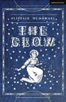 The Glow - Alistair McDowall - 9781350329843