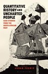 Quantitative History and Uncharted People - Johan (Stellenbosch University Fourie - 9781350331150