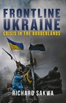 Frontline Ukraine - Professor Richard Sakwa - 9781350340817