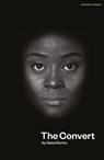 The Convert - Danai (Author) Gurira - 9781350340879