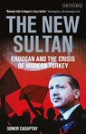 The New Sultan - Soner (The Washington Institute Cagaptay - 9781350350267