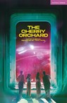 The Cherry Orchard - Anton Chekhov ; Vinay Patel - 9781350359161