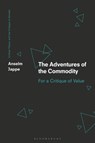 The Adventures of the Commodity - ANSELM (FINE ARTS ACADEMY,  Italy) Jappe - 9781350381193