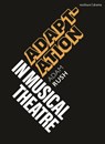 Adaptation in Musical Theatre - Adam (University of Winchester Rush - 9781350381797