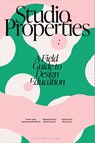 Studio Properties - Derek (Open University Jones ; Elizabeth (Indiana University Boling ; James Benedict (Umea University Brown ; James (Sheffield Hallam University Corazzo - 9781350407503